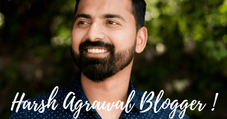 Harsh Agrawal Blogger