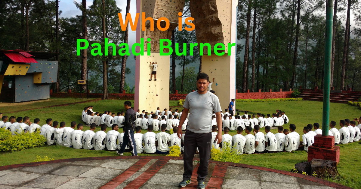 Who is Pahadi Burner